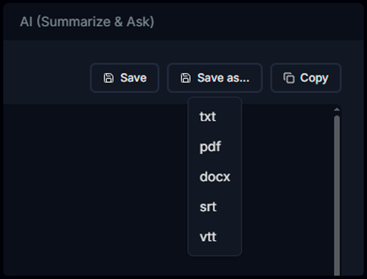 To save transcript in pdf, txt, docx or vtt, srt