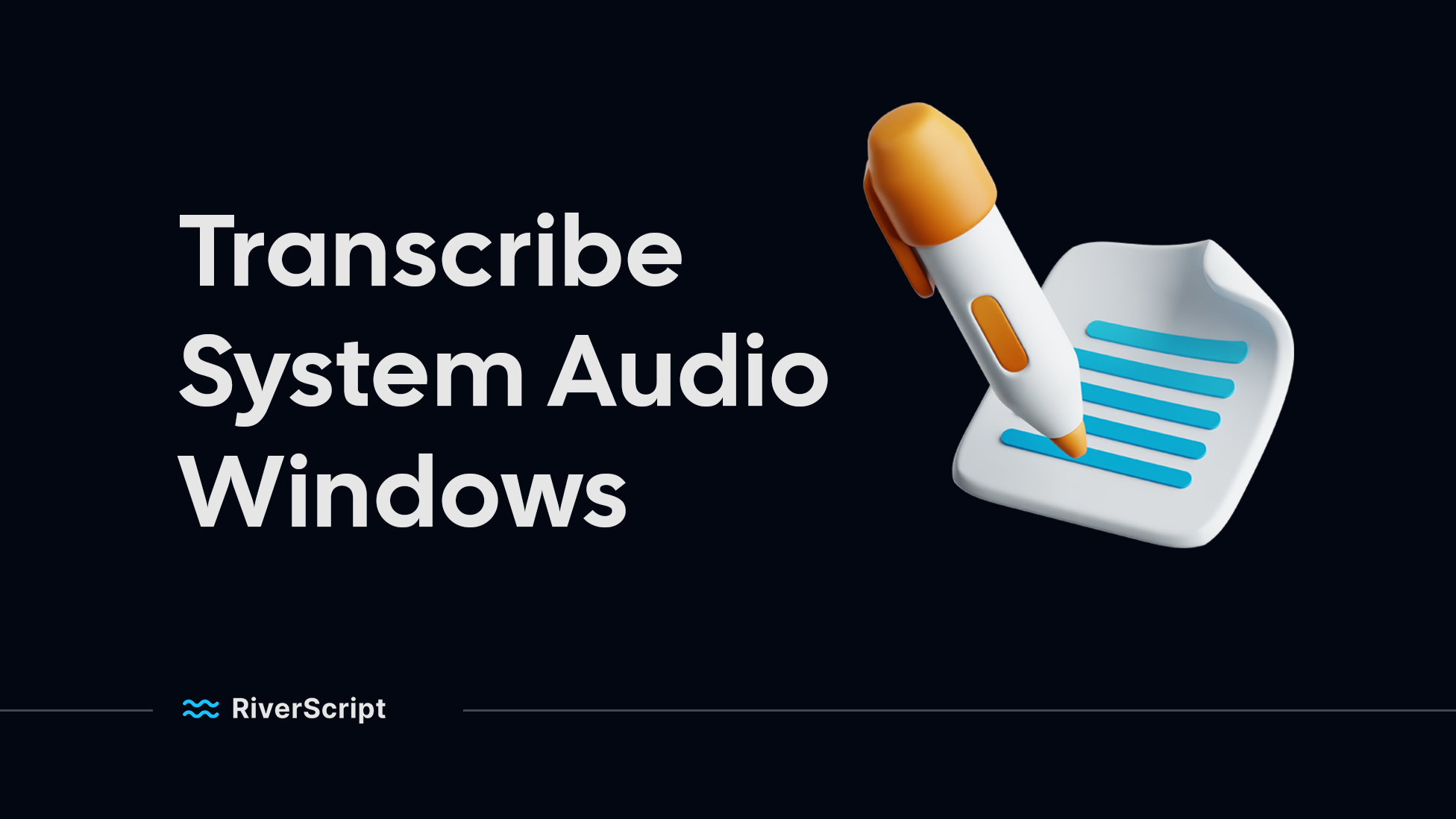 How to transcribe desktop audio on Microsoft Windows 10 & 11